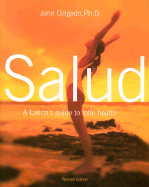 Salud: A Latina's Guide to Total Health