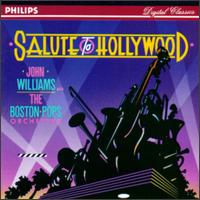 Salute to Hollywood - John Williams / Boston Pops