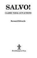 Salvo: Classic Naval Gun Actions - Edwards, Bernard