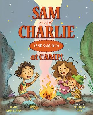 Sam and Charlie (and Sam Too) at Camp! - Kimmelman, Leslie