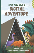 Sam and Lily's Digital Adventure