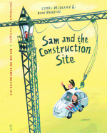Sam and the Construction Site