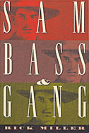 Sam Bass and Gang