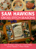 Sam Hawkins: Cross Stitch Seasons - Hawkins, Sam