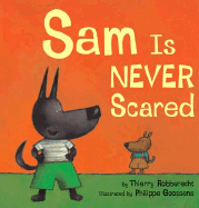 Sam Is Never Scared
