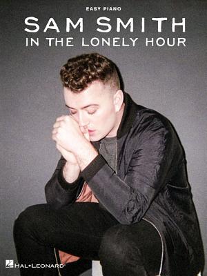 Sam Smith - In the Lonely Hour - Smith, Sam