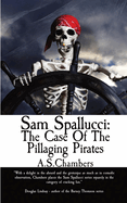 Sam Spallucci: The Case of the Pillaging Pirates