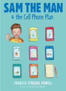 Sam the Man & the Cell Phone Plan