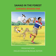 Samad in the Forest: English - Ekegusii Bilingual Edition