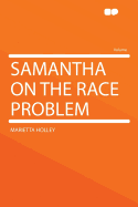 Samantha on the Race Problem