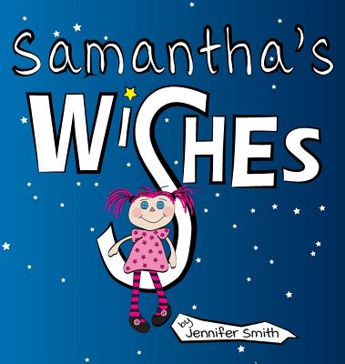 Samantha's Wishes - 