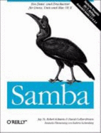 Samba. Ein Datei-Und Druckserver F?r Linux, Unix Und Mac Os X Von Jay Ts (Autor), Robert Eckstein (Autor), David Collier-Brown (Autor)