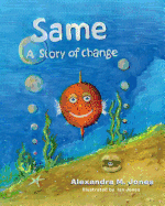 Same: A Story of Change