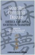 Same Bed, Different Dreams: America & Japan - Societies in Transition