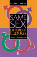 Same Sex, Different Cultures: Exploring Gay And Lesbian Lives