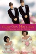 Same-Sex Marriage: The Personal and the Political