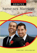 Same Sex Marriage - Spilsbury, Louise