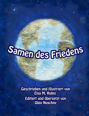 Samen des Friedens - Nuschny, Olga (Translated by), and Rubio, Elsa M