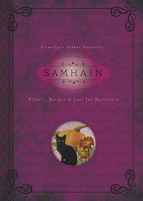 Samhain: Rituals, Recipes & Lore for Halloween - Llewellyn, and Rajchel, Diana