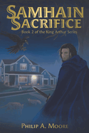 Samhain's Sacrifice: King Arthur's Series