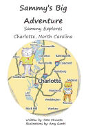 Sammy Explores Charlotte, North Carolina