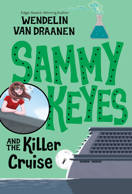 Sammy Keyes and the Killer Cruise - Van Draanen, Wendelin