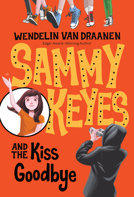 Sammy Keyes and the Kiss Goodbye - Van Draanen, Wendelin