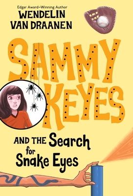 Sammy Keyes and the Search for Snake Eyes - Van Draanen, Wendelin