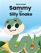 Sammy the Silly Snake