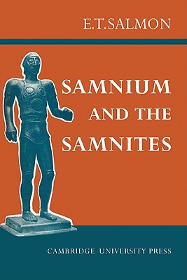 Samnium and the Samnites - Salmon, E T