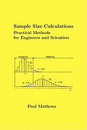 Sample Size Calculations: Practical Methods for Engineers and Scientists
