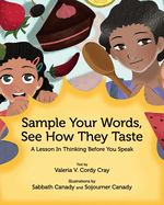 Sample Your Words, See How They Taste: A Lesson in Thinking before You Speak