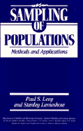 Sampling of Populations: Methods and Applications - Levy, Paul S, and Lemeshow, Stanley, Ph.D.