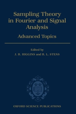 Sampling Theory in Fourier and Signal Analysis - Higgins, J R (Editor), and Stens, R L (Editor)