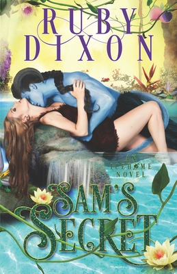 Sam's Secret: A SciFi Alien Romance - Dixon, Ruby