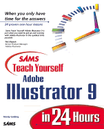 Sams Teach Yourself Adobe Illustrator 9 in 24 Hours - Golding, Mordy