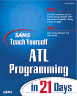 Sams Teach Yourself ATL Programming in 24 Hours