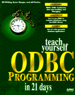 Sams Teach Yourself ODBC Programming in 21 Days - Whiting, Bill