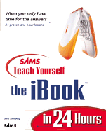 Sams Teach Yourself the Ibook in 24 Hours