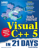 Sams Teach Yourself Visual C++ 5 in 21 Days, Fourth Edition - Gurewich, Nathan, and Gurewich, Ori