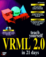 Sams Teach Yourself VRML 2 in 21 Days - Sonstein, Jeff