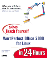 Sams Teach Yourself WordPerfect Office 2000 for Linux in 24 Hours