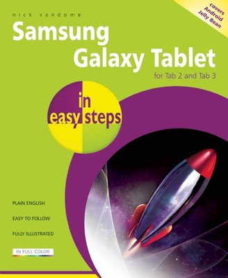 Samsung Galaxy Tab 2 in Easy Steps: Covers 7 and 10 Inch Versions - Vandome, Nick