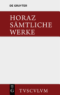Samtliche Werke: Lateinisch Und Deutsch