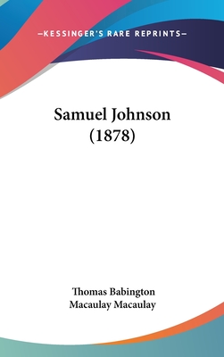 Samuel Johnson (1878) - Macaulay, Thomas Babington Macaulay