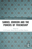 Samuel Johnson and the Powers of Friendship