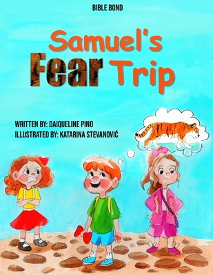 Samuel's Fear Trip - Pino, Daiqueline