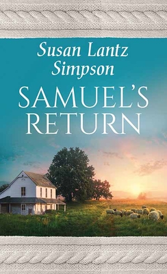 Samuel's Return: The Amish of Southern Maryland - Simpson, Susan Lantz