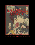 Samurai Magic: Warrior Monks of Japan - Vol I