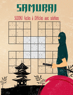Samurai Sudoku faciles  Difficiles avec solutions: Livre de 500 Sudoku pour Adultes, superposs en 100 puzzles de style samoura .